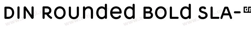 DIN Rounded Bold Sla字体转换 DIN Rounded Bold Sla字体转换